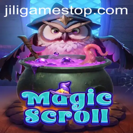 MagicScroll: A New Adventure Awaits in the Realm of JILIGAMES
