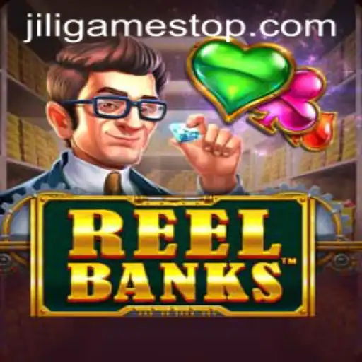 Discover the Thrilling World of ReelBanks by JILIGAMES