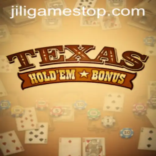 Exploring Texas Holdem Bonus: A JILIGAMES Adventure